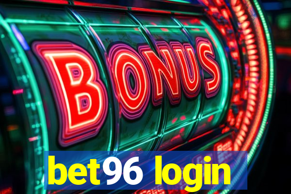 bet96 login